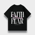 FAITH OVER FEAR OVERSIZED T-SHIRT
