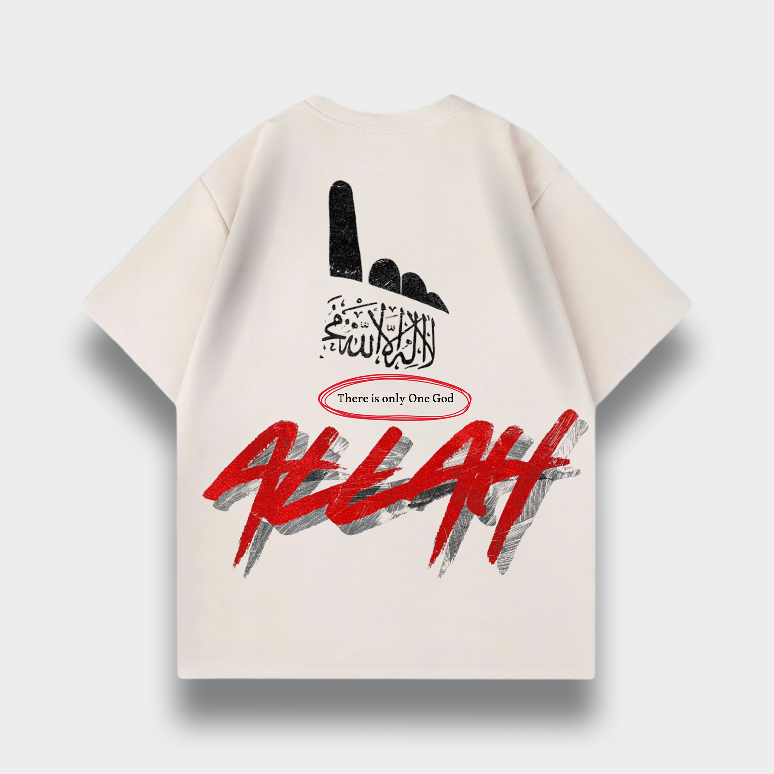 THERE IS ONLY ONE GOD OVERSIZED T-SHIRT