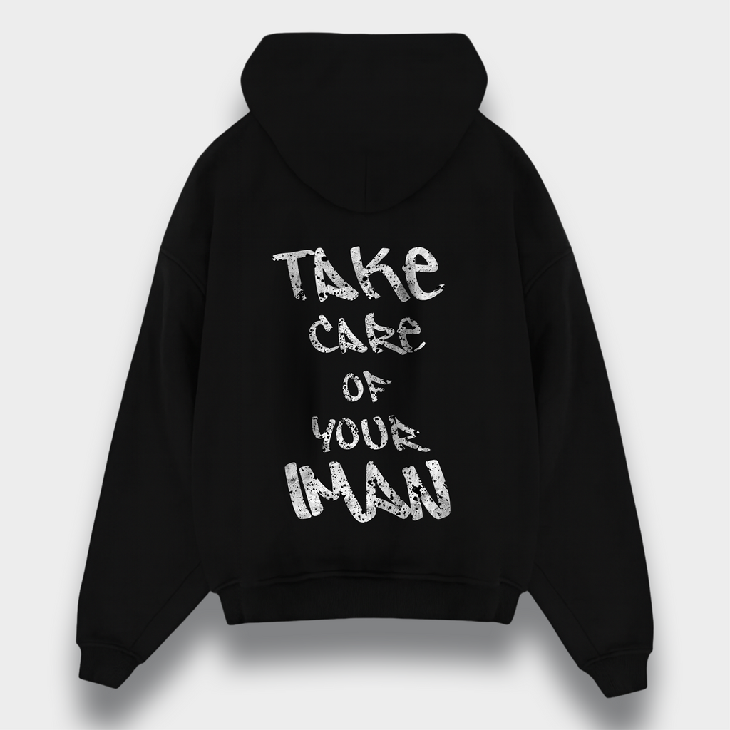 TAKE CARE OF YOUR IMAN