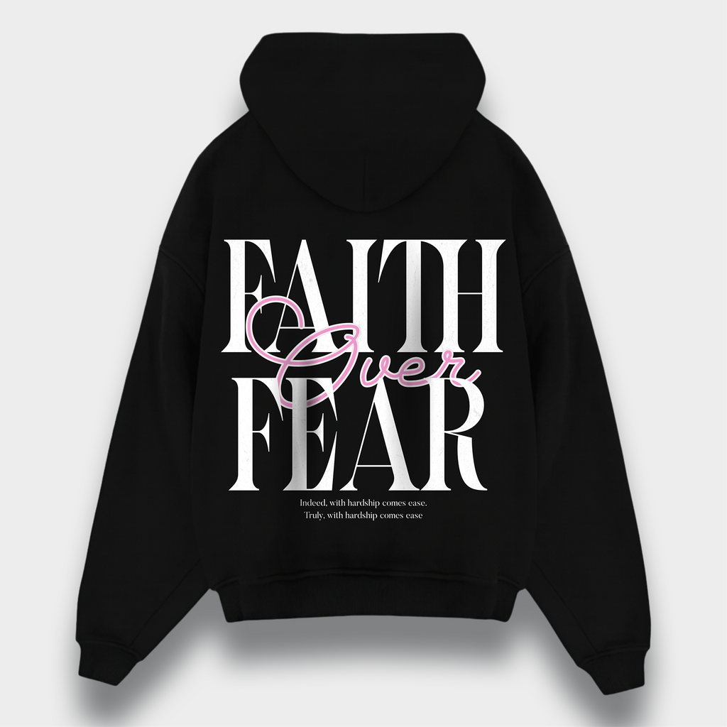 FAITH OVER FEAR OVERSIZED HOODIE