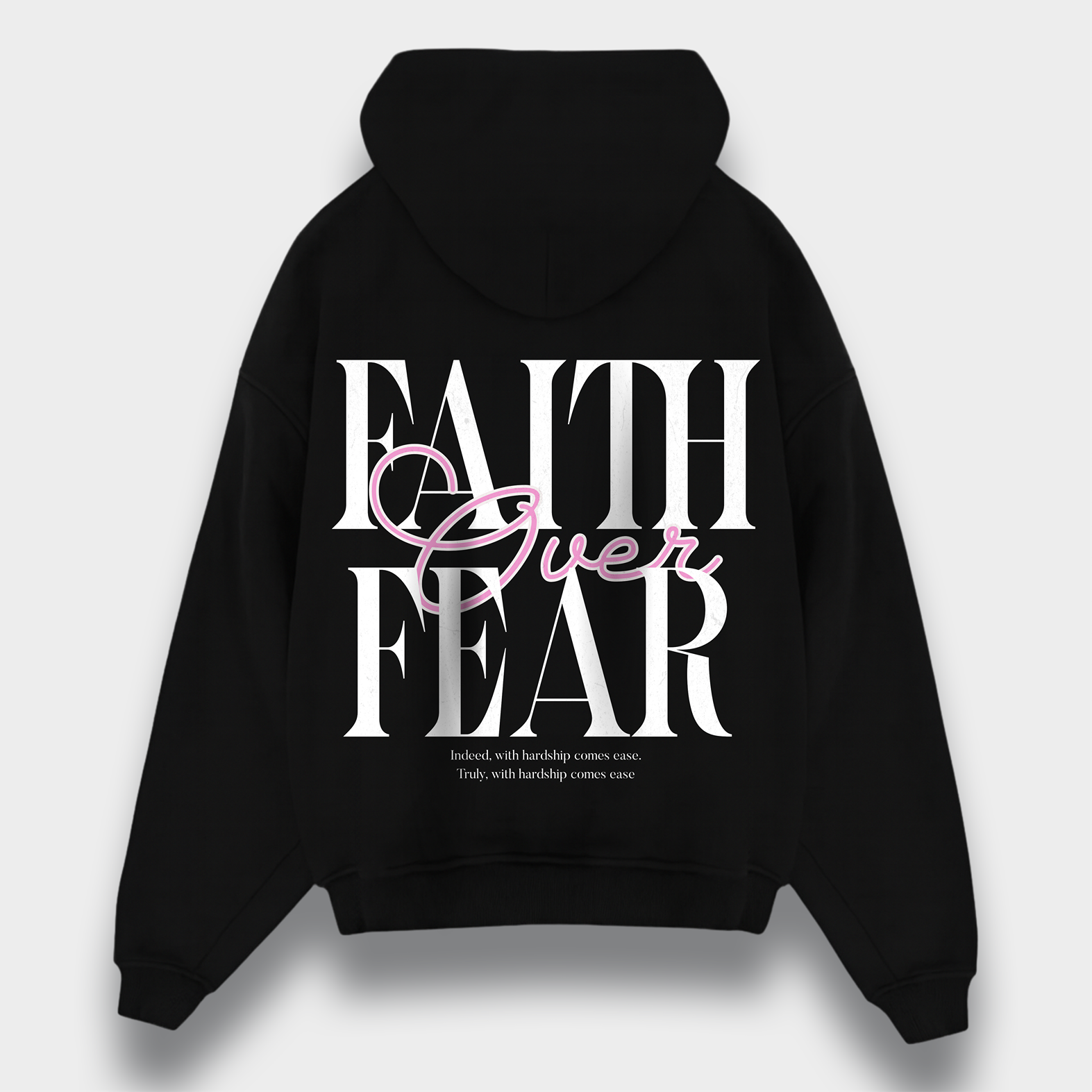 FAITH OVER FEAR OVERSIZED HOODIE