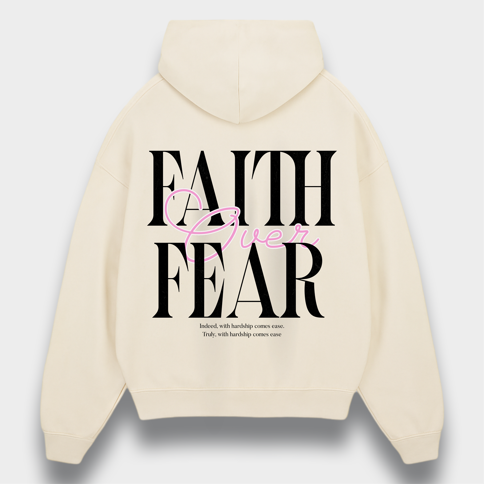 FAITH OVER FEAR OVERSIZED HOODIE