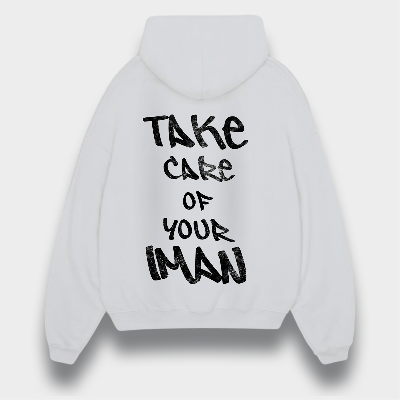 TAKE CARE OF YOUR IMAN