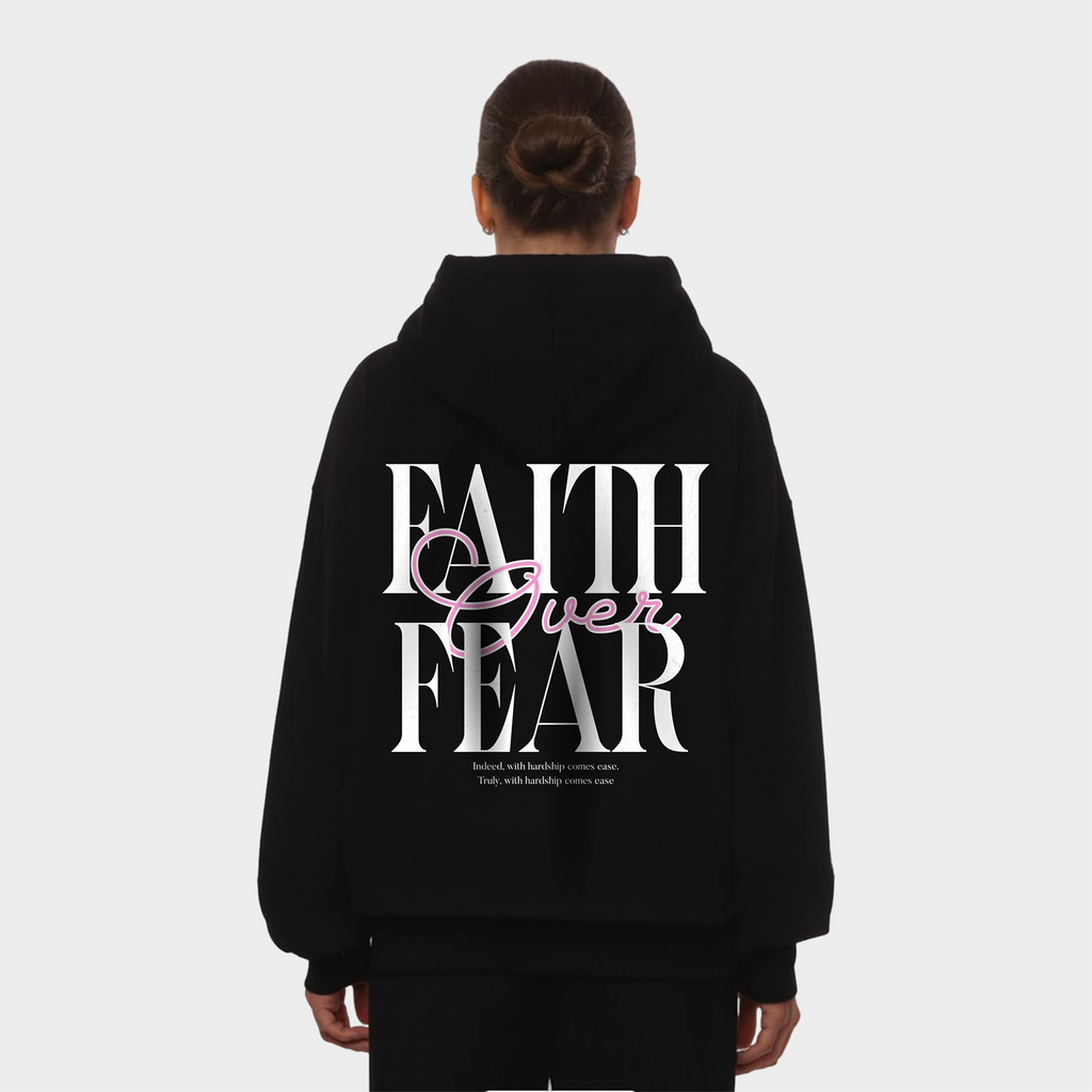 FAITH OVER FEAR OVERSIZED HOODIE
