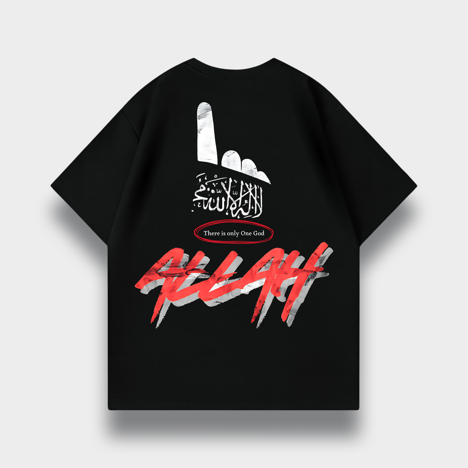 THERE IS ONLY ONE GOD OVERSIZED T-SHIRT